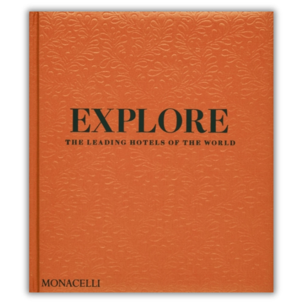 Explore: The Leading Hotels of the World