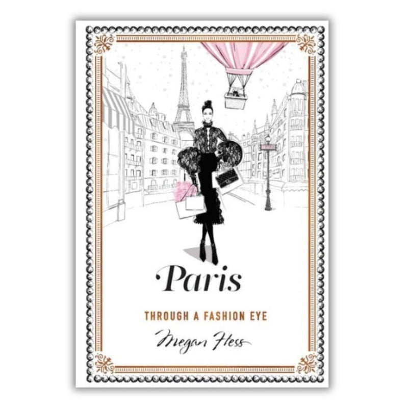 Paris Through A Fashion Eye Book